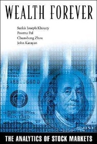 Enlarge image Cover: Wealth Forever: The Analytics Of Stock Markets - World Scientific Publishing Co Pte Ltd