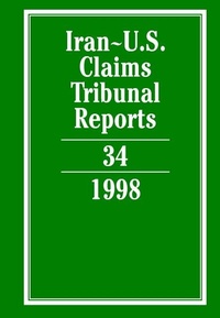 Abbildung von: Iran-U.S. Claims Tribunal Reports: Volume 34 - Cambridge University Press