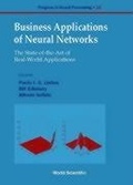 Cover: Business Applications Of Neural Networks: The State-of-the-art Of Real-world Applications - World Scientific Publishing Co Pte Ltd