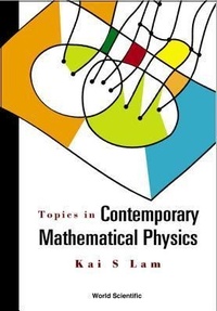 Enlarge image Cover: Topics In Contemporary Mathematical Physics - World Scientific Publishing Co Pte Ltd