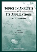 Cover: Topics In Analysis And Its Applications, Selected Theses - World Scientific Publishing Co Pte Ltd