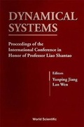 Cover: Dynamical Systems - Proceedings Of The International Conference In Honor Of Professor Liao Shantao - World Scientific Publishing Co Pte Ltd