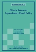 Cover: China's Return To Expansionary Fiscal Policy - World Scientific Publishing Co Pte Ltd