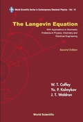 Cover: Langevin Equation, The: With Applications To Stochastic Problems In Physics, Chemistry And Electrical Engineering - World Scientific Publishing Co Pte Ltd