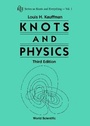 Cover: Knots And Physics (Third Edition) - World Scientific Publishing Co Pte Ltd