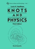 Cover: Knots And Physics (Third Edition) - World Scientific Publishing Co Pte Ltd