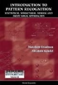 Cover: Introduction To Pattern Recognition: Statistical, Structural, Neural And Fuzzy Logic Approaches - World Scientific Publishing Co Pte Ltd