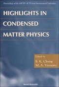Cover: Highlights In Condensed Matter Physics - Proceedings Of The Apctp-ictp Joint International Conference - World Scientific Publishing Co Pte Ltd