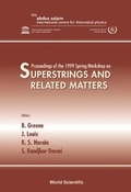 Cover: Superstrings And Related Matters - Proceedings Of The 1999 Spring Workshop - World Scientific Publishing Co Pte Ltd