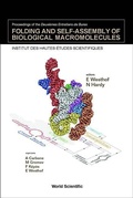 Cover: Folding And Self-assembly Of Biological Macromolecules - Proceedings Of The Deuxiemes Entretiens De Bures - World Scientific Publishing Co Pte Ltd