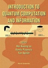 Enlarge image Cover: Introduction To Quantum Computation And Information - World Scientific Publishing Co Pte Ltd
