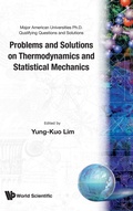 Cover: Problems And Solutions On Thermodynamics And Statistical Mechanics - World Scientific Publishing Co Pte Ltd