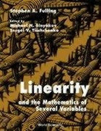 Enlarge image Cover: Linearity And The Mathematics Of Several Variables - World Scientific Publishing Co Pte Ltd