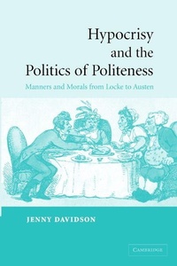 Enlarge image Cover: Hypocrisy and the Politics of Politeness - Cambridge University Press