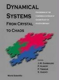 Abbildung von: Dynamical Systems: From Crystal To Chaos, Conference In Honor Of Gerard Rauzy On His 60th Birthday - World Scientific Publishing Co Pte Ltd