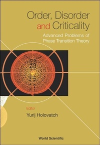 Enlarge image Cover: Order, Disorder And Criticality: Advanced Problems Of Phase Transition Theory - World Scientific Publishing Co Pte Ltd
