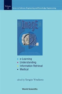 Enlarge image Cover: Image: E-learning, Understanding, Information Retrieval, Medical - Proceedings Of The First International Workshop - World Scientific Publishing Co Pte Ltd