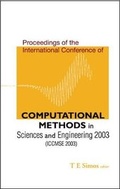 Cover: Computational Methods In Sciences And Engineering - Proceedings Of The International Conference (Iccmse 2003) - World Scientific Publishing Co Pte Ltd
