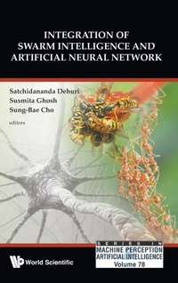 Enlarge image Cover: Integration Of Swarm Intelligence And Artificial Neural Network - World Scientific Publishing Co Pte Ltd