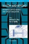 Cover: Silicon And Beyond: Advanced Device Models And Circuit Simulators - World Scientific Publishing Co Pte Ltd