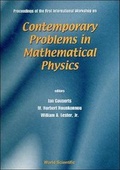Cover: Contemporary Problems In Mathematical Physics - Proceedings Of The First International Workshop - World Scientific Publishing Co Pte Ltd