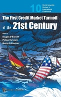 Cover: First Credit Market Turmoil Of The 21st Century, The: Implications For Public Policy - World Scientific Publishing Co Pte Ltd