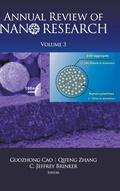 Cover: Annual Review Of Nano Research, Volume 3 - World Scientific Publishing Co Pte Ltd