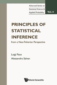 Enlarge image Cover: Principles Of Statistical Inference From A Neo-fisherian Perspective - World Scientific Publishing Co Pte Ltd