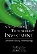 Cover: Information Technology Investment: Decision Making Methodology - World Scientific Publishing Co Pte Ltd