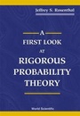 Cover: First Look At Rigorous Probability Theory, A - World Scientific Publishing Co Pte Ltd