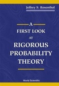 Cover: First Look At Rigorous Probability Theory, A - World Scientific Publishing Co Pte Ltd