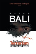 Cover: After Bali: The Threat Of Terrorism In Southeast Asia - World Scientific Publishing Co Pte Ltd