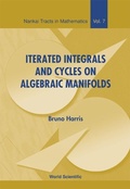 Cover: Iterated Integrals And Cycles On Algebraic Manifolds - World Scientific Publishing Co Pte Ltd