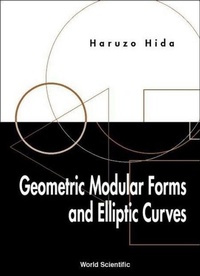 Abbildung von: Geometric Modular Forms And Elliptic Curves - World Scientific Publishing Co Pte Ltd