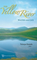 Bild: Yellow River, The: Water And Life - World Scientific Publishing Co Pte Ltd