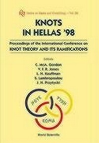 Abbildung von: Knots In Hellas '98 - Proceedings Of The International Conference On Knot Theory And Its Ramifications - World Scientific Publishing Co Pte Ltd