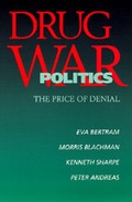 Cover: Drug War Politics - University of California Press
