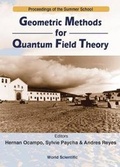 Cover: Geometric Methods For Quantum Field Theory - World Scientific Publishing Co Pte Ltd