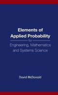 Cover: Elements Of Applied Probability For Engineering, Mathematics And Systems Science - World Scientific Publishing Co Pte Ltd