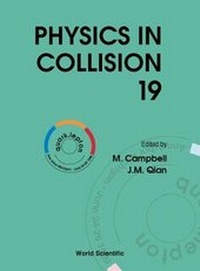 Enlarge image Cover: Physics In Collision Xix, Procs - World Scientific Publishing Co Pte Ltd