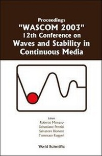 Enlarge image Cover: Waves And Stability In Continuous Media - Proceedings Of The 12th Conference On Wascom 2003 - World Scientific Publishing Co Pte Ltd