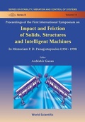 Cover: Impact & Friction Of Solids, Structures & Machines: Theory & Applications In Engineering & Science, Intl Symp - World Scientific Publishing Co Pte Ltd