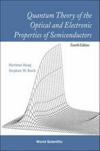 Abbildung von: Quantum Theory Of The Optical And Electronic Properties Of Semiconductors (4th Edition) - World Scientific Publishing Co Pte Ltd