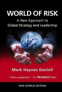 Enlarge image Cover: World Of Risk: A New Approach To Global Strategy And Leadership - World Scientific Publishing Co Pte Ltd