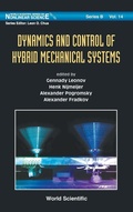 Cover: Dynamics And Control Of Hybrid Mechanical Systems - World Scientific Publishing Co Pte Ltd