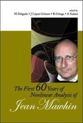 Cover: First 60 Years Of Nonlinear Analysis Of Jean Mawhin, The - World Scientific Publishing Co Pte Ltd