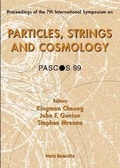 Cover: Particles, Strings And Cosmology (Pascos 99), Procs Of 7th Intl Symp - World Scientific Publishing Co Pte Ltd