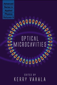 Enlarge image Cover: Optical Microcavities - World Scientific Publishing Co Pte Ltd