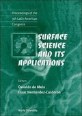Cover: Surface Science And Its Applications - Proceedings Of The 9th Latin American Congress - World Scientific Publishing Co Pte Ltd