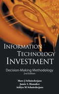 Cover: Information Technology Investment: Decision-making Methodology (2nd Edition) - World Scientific Publishing Co Pte Ltd